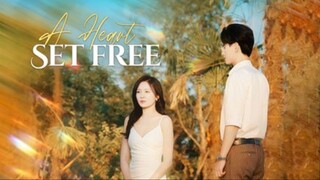 A Heart Set Free