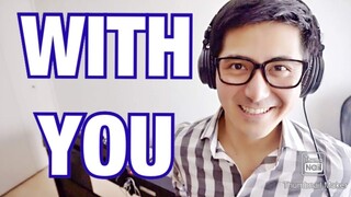 【ピアノカバー】 With You-Gary Valenciano-Ft.Kianna Valenciano-PianoArr.Trician-PianoCoversPPIA