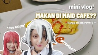 [COSVLOG.] makan di maid cafe sambil cosplay? ayo aja! @/ISSHONI TANOSHIMIMASU 18