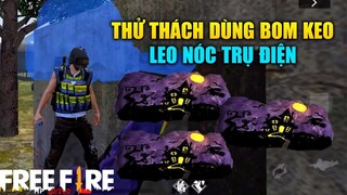 [Garena Free Fire] Thử Thách Dùng Bom Keo Leo Nhà Ma | TTD