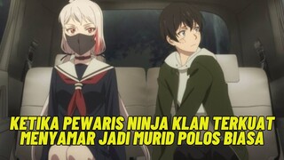DIKIRA MURID CUPU TERNYATA PEWARIS KLAN NINJA TERKUAT YANG PUNYA KEKUATAN LANGKA
