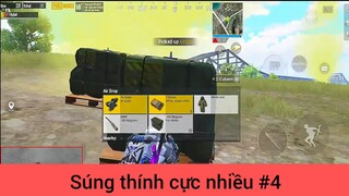 Súng thính cực nhiều p4