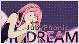 Dream - CircusP (Juby Version)【JubyPhonic】