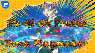 Lagu Tema Sejati Yusaku - Tema Playmaker_H2