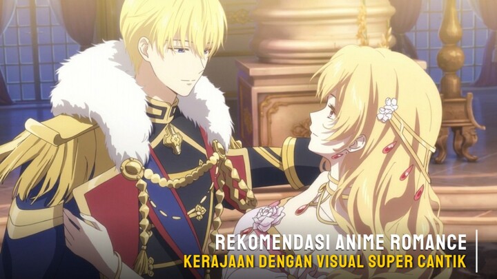 Rekomendasi anime romance kerajaan dengan visual yang memanjakan mata
