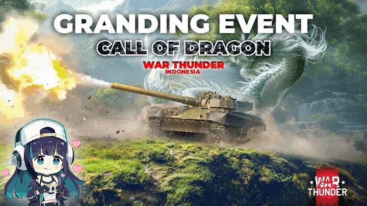Granding Event baru ( Call Of Dragon ) | War Thunder Indonesia