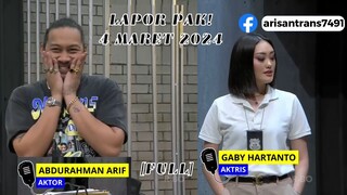 Lapor Pak! 4 Maret 2024 Full