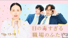 [Vietsub - Tập 13~18] OTP ở chỗ làm của tôi quá mlem