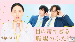 [Vietsub - Tập 13~18] OTP ở chỗ làm của tôi quá mlem