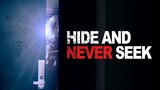 Hide and Never Seek (2016) TAGALOG DUBBED