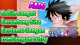 [One Piece] AMV | Robin sangat beruntung bisa bertemu dengan rombongan Luffy