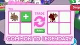 roblox: HOW TO TRADE FROM COMMON TO LEGENDARY IN ADOPT ME!