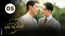 Tập 5| Hồi ký của Rati - Memoir of Rati (Inn Sarin Ronnakiat, Great Sapol Assawamunkong,...).
