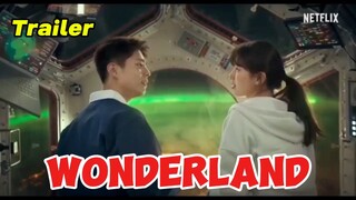 Wonderland | Official Trailer | Netflix | Tang Wei | Bae Suzy | Park Bo-gum | Jung Yu-mi | Choi Woo