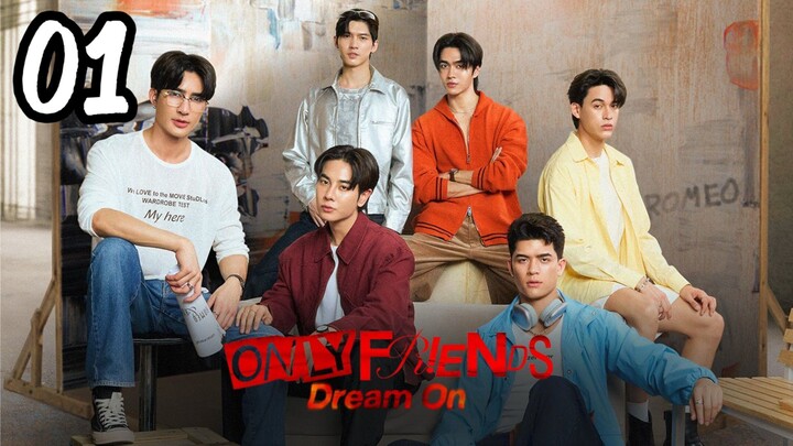 Oɴʟʏ Fʀɪᴇɴᴅs Sᴇᴀsᴏɴ 2: Dʀᴇᴀᴍ Oɴ | Eᴘɪsᴏᴅᴇ 1 | Eɴɢ sᴜʙ