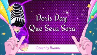 Que Sera Sera - Rianne Cover