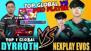 THIS HAPPENS WHEN H2WO AND TOP 1 GLOBAL DYROTH TEAMATE IN RANK! - MOBILE LEGENDS