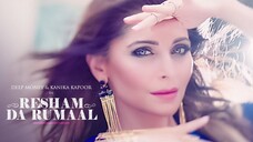 Kanika Kapoor Resham Da Rumaal Video Song Deep Money New Song 2017