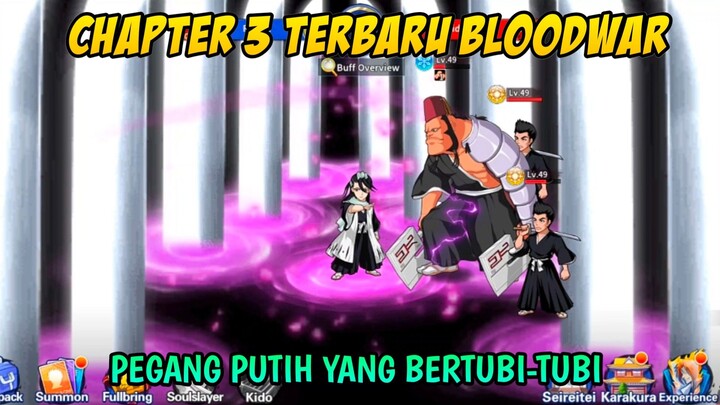 Misi Bloodwar Chapter 3 Ultimate Pedang Putih Yang Jatuh Bertubi-tubi Bikin Lawan K.O