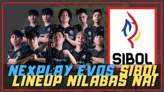 NEXPLAY EVOS SIBOL LINEUP NILABAS NA!