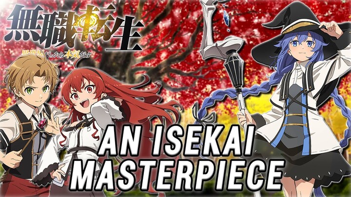 Mushoku Tensei is the Perfect Isekai, FIGHT ME | Anime Review