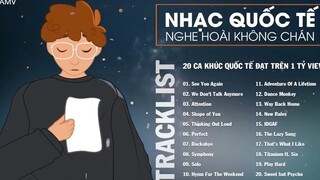 20 CA KHÚC QUỐC TẾ ĐẠT TRÊN 1 TỶ VIEW NGHE HOÀI KHÔNG CHÁN _ 31