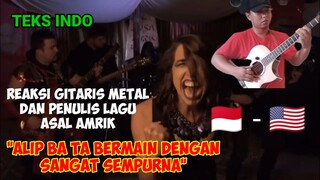 GITARIS METAL DAN PENULIS LAGU AMRIK KENA CANDU ALIP BA TA || REAKSI TERBARU ALIP BA TA