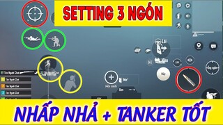 SETTING + ĐỘ NHẠY + CƠ BẢN | 3 NGÓN | Đơn Giản Hiệu Quả Nhất | PUBG MOBILE