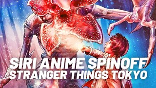 STRANGER THINGS TOKYO: Siri Spinoff Netflix Versi Anime