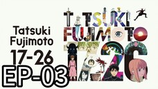 Tatsuki Fujimoto || S1 || EP-03 (HINDI)