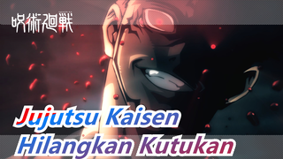 [Jujutsu Kaisen] Hilangkan Kutukan!