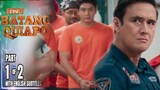 FPJ's Batang Quiapo Episode 284 (March 18, 2024) Kapamilya Online live today | EpisodeReview