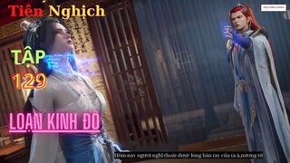 Tiên Nghịch Tập 129 Vietsub Thuyết Minh 1080P | Renegade Immortal EP129 | HHTQ Thắng channel