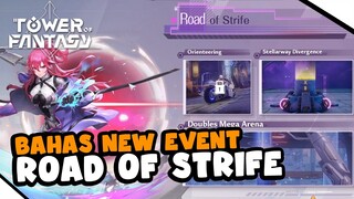 SISTEM REWARD NEW EVENT ROAD OF STRIFE - TOWER OF FANTASY