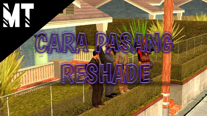 Tutorial Cara Pasang Reshade Dengan Mudah Tanpa Crash #1