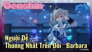 Người Dễ Thương Nhất Trên Đời Barbara