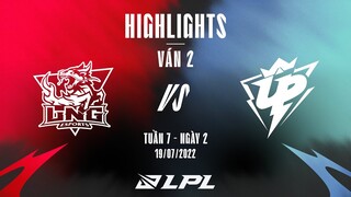 LNG vs UP | Highlights - Game 2 | Tuần 7 Ngày 2 | LPL Mùa Hè 2022