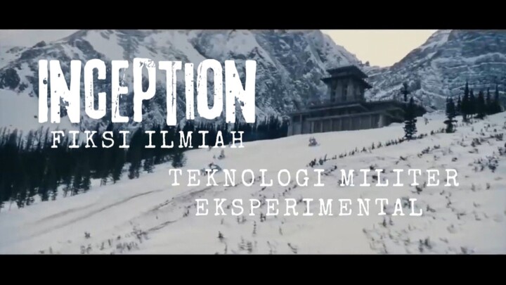 Film Inception. Teknologi Militer Eksperimental. Fiksi Ilmiah.