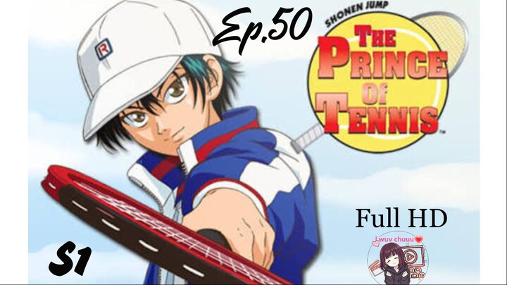 The Prince of Tennis [English]-S1Episode 50- HD