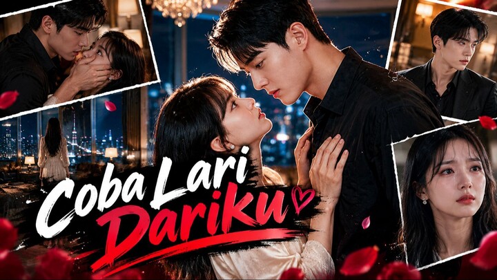 Coba Lari Dariku