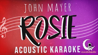 ROSIE - John Mayer ( Karaoke/Acoustic Version/Instrumental )