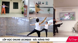 NÀNG THƠ - Lớp Múa Online từ xa Le Cirque