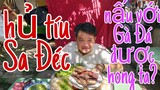 8 vắt hủ tíu Sa Đéc,1gói mì nấu với Gà Đá thật là ngon l Tâm Chè Vĩnh Long