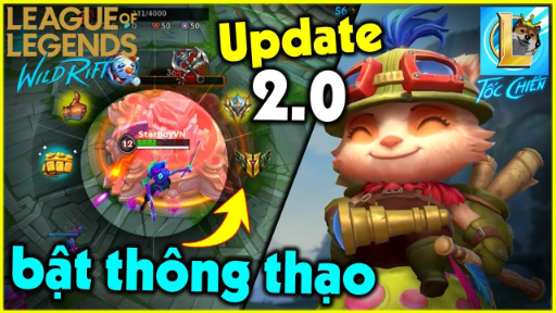 (Tốc Chiến) Chi tiết Update 2.0_ Khoe thông thạo, teemo cùng đồng bọn ... _ StarBoyVN
