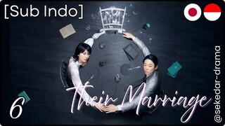 [Sub Indo] Their Marriage – Eps. 06 (2025)