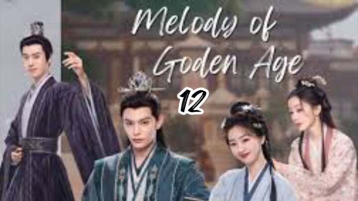 Melody Of Golden Age ep.12 Sub indo