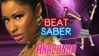 NICKI MINAJ - Anaconda in BEAT SABER