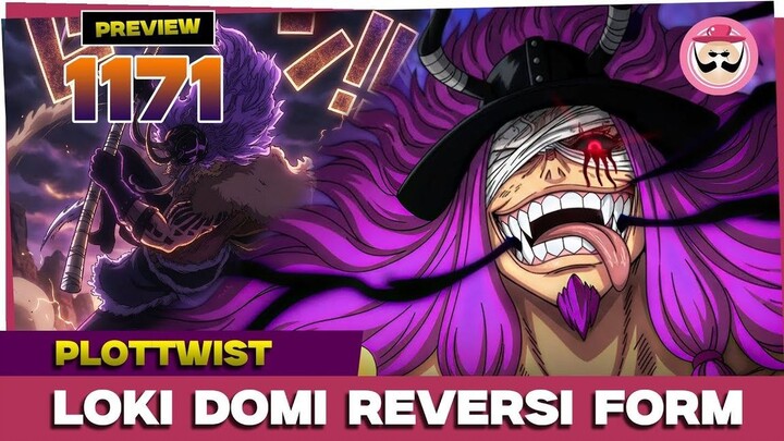 ONE PIECE 1171 - LOKI TERKENA DOMI REVERSI DAN JADI ANCAMAN ELBAPH!! FLASHBACK USAI!!