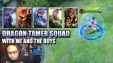 DRAGON TAMER SQUAD - FUN GAME WITH THE BOYS - MLBB