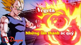 Những lần Vegeta thể hiện sức mạnh của ác quỷ!